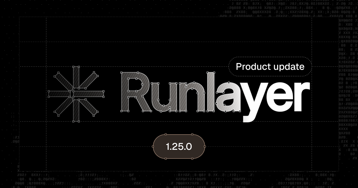 Runlayer Product Update: 1.25.0 | Runlayer